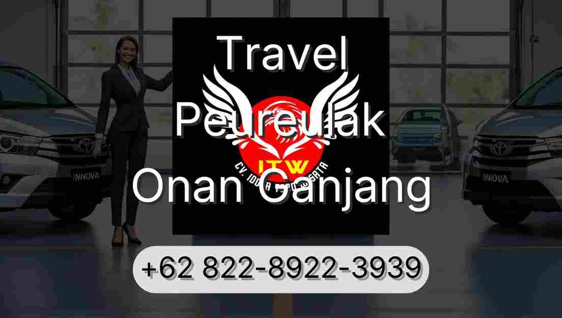 Travel Peureulak Onan Ganjang