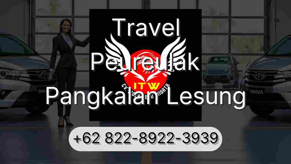 Travel Peureulak Pangkalan Lesung