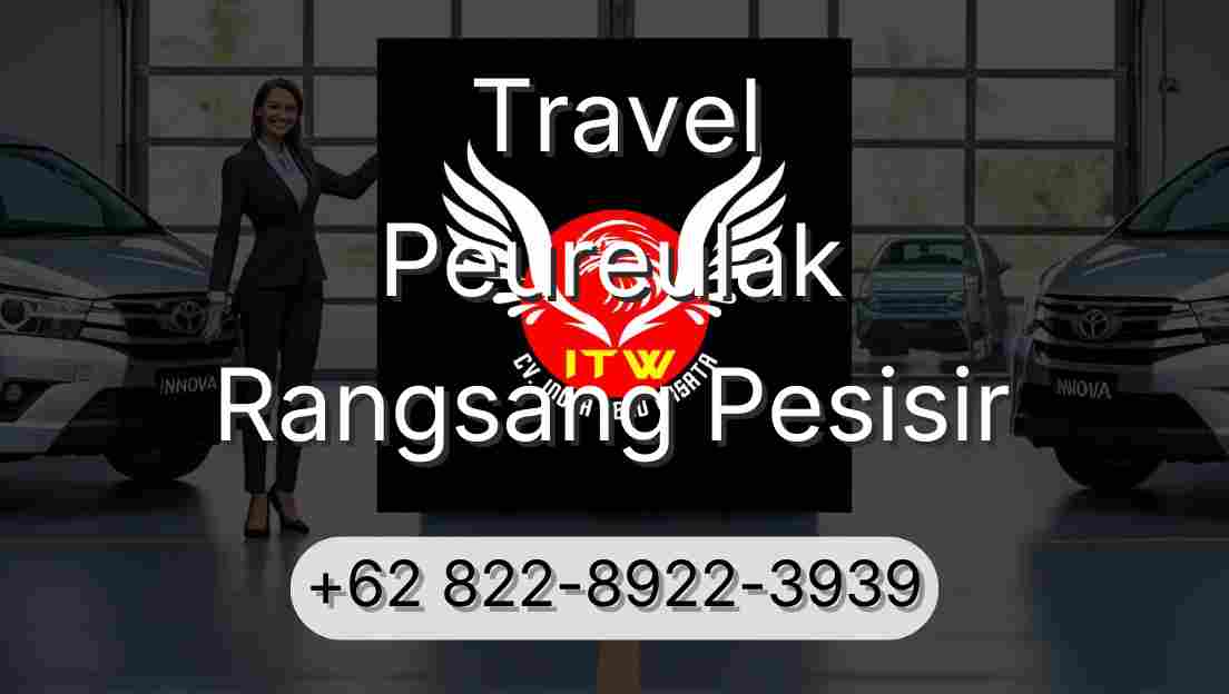 Travel Peureulak Rangsang Pesisir