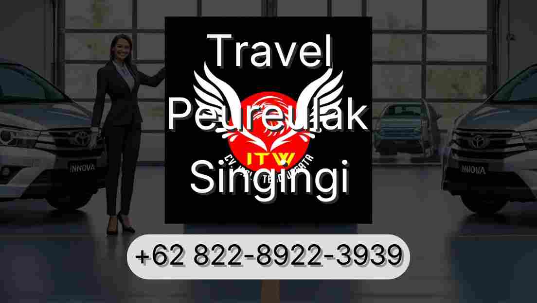 Travel Peureulak Singingi