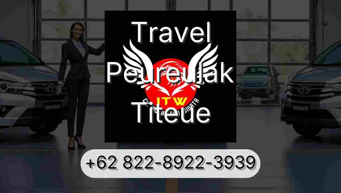 Travel Peureulak Titeue