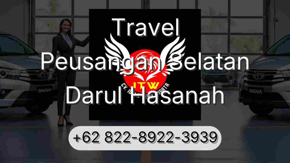 Travel Peusangan Selatan Darul Hasanah