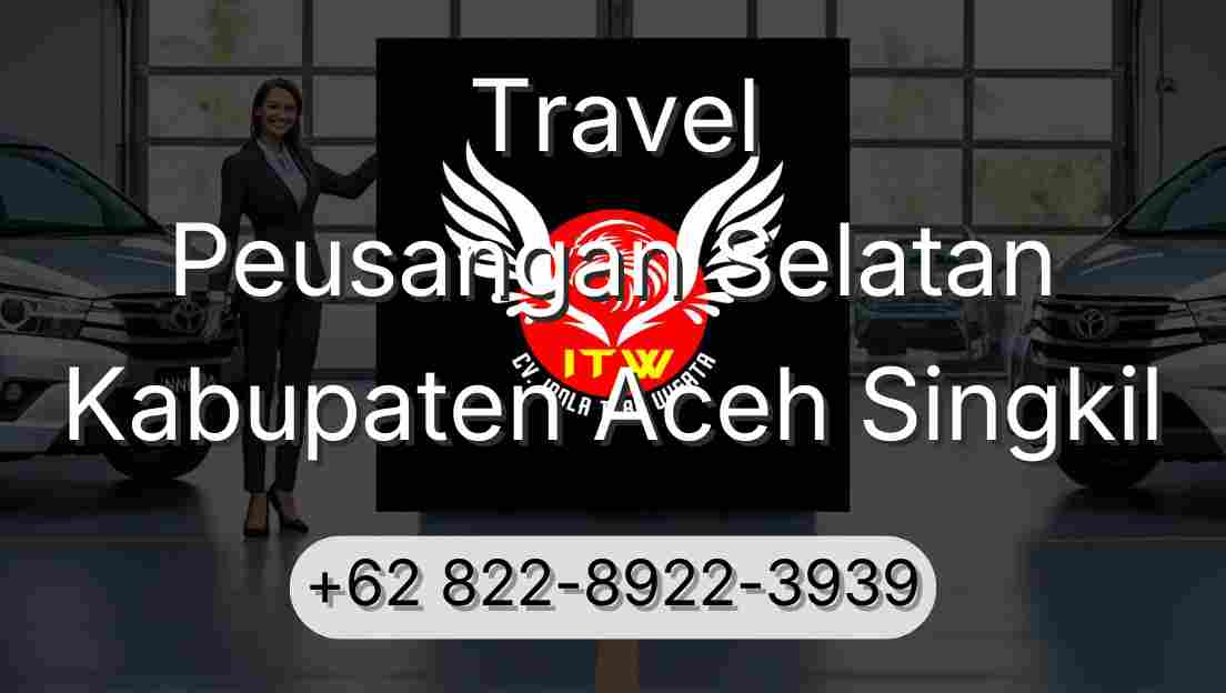Travel Peusangan Selatan Kabupaten Aceh Singkil