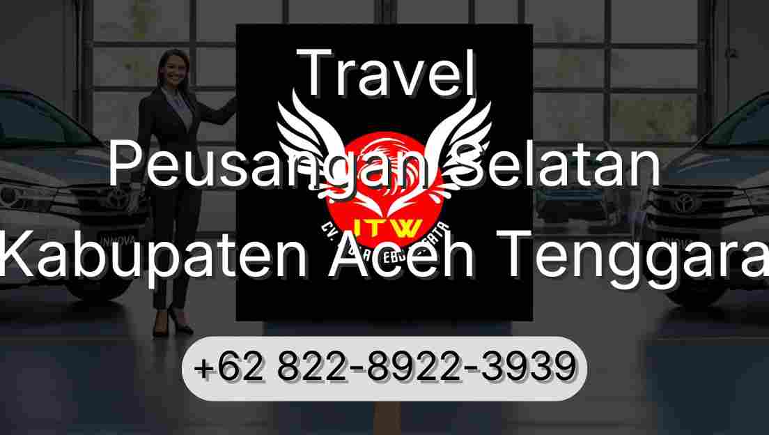 Travel Peusangan Selatan Kabupaten Aceh Tenggara