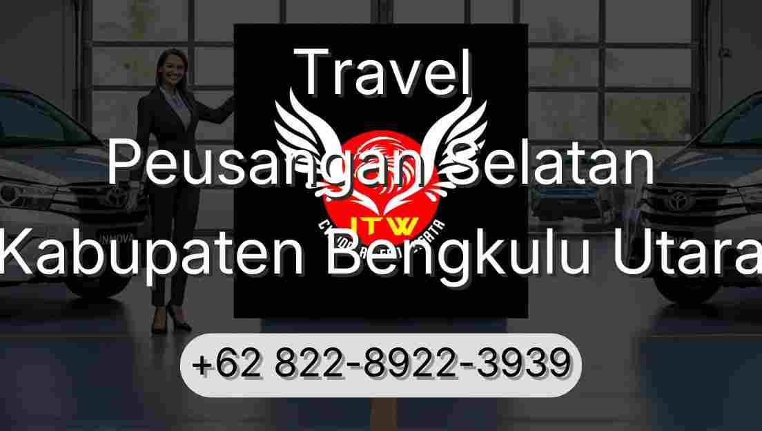 Travel Peusangan Selatan Kabupaten Bengkulu Utara