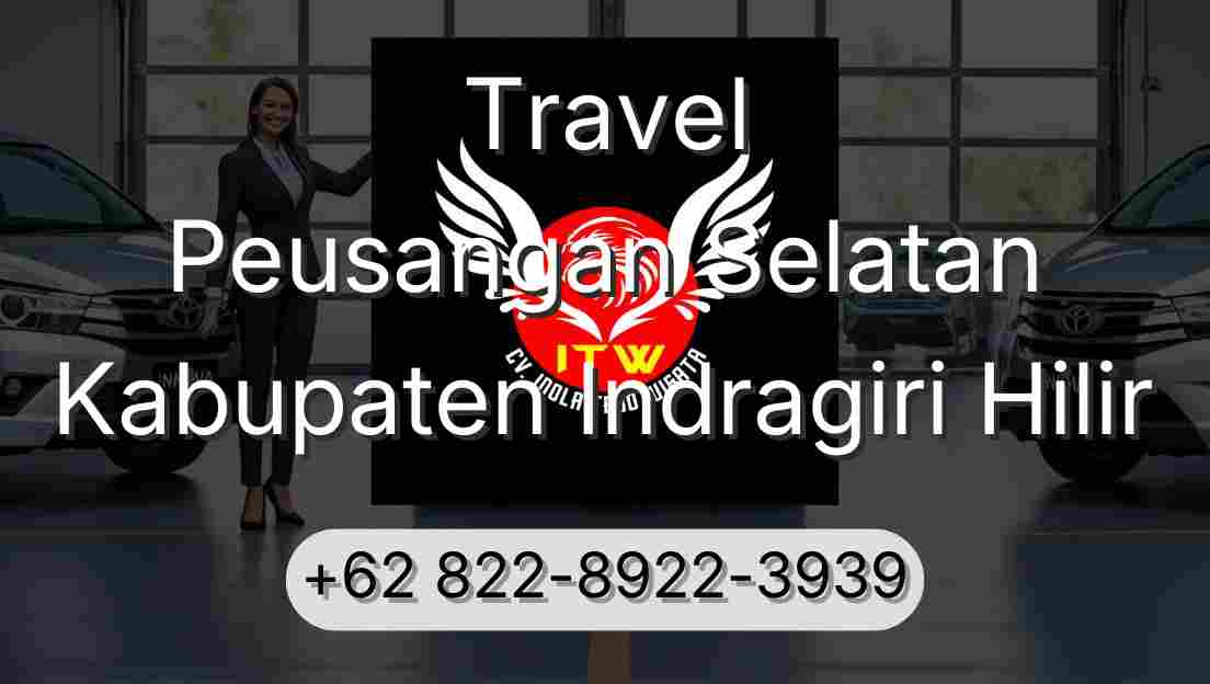 Travel Peusangan Selatan Kabupaten Indragiri Hilir