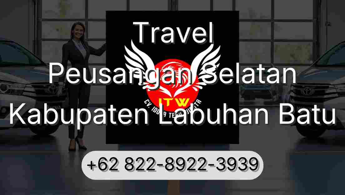 Travel Peusangan Selatan Kabupaten Labuhan Batu