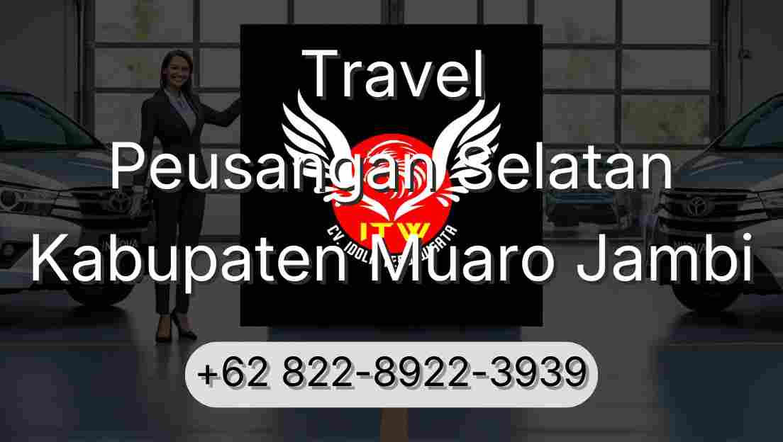 Travel Peusangan Selatan Kabupaten Muaro Jambi