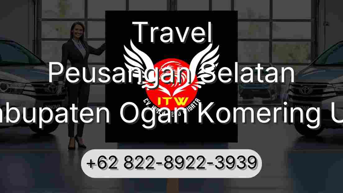 Travel Peusangan Selatan Kabupaten Ogan Komering Ulu