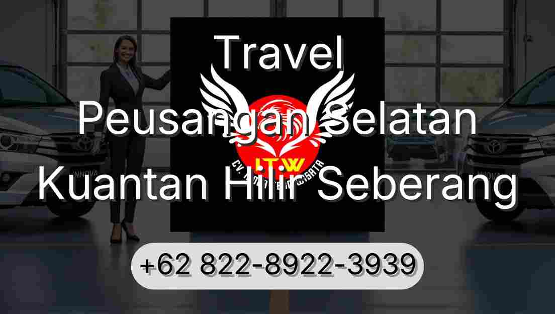 Travel Peusangan Selatan Kuantan Hilir Seberang