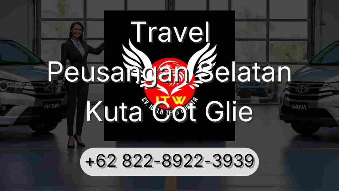 Travel Peusangan Selatan Kuta Cot Glie