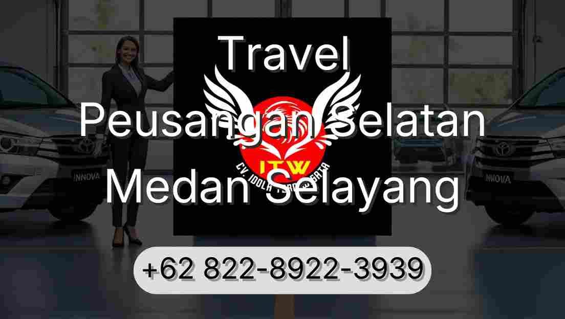Travel Peusangan Selatan Medan Selayang