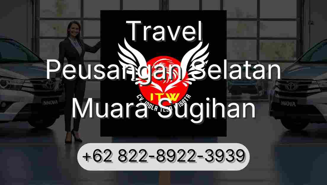Travel Peusangan Selatan Muara Sugihan