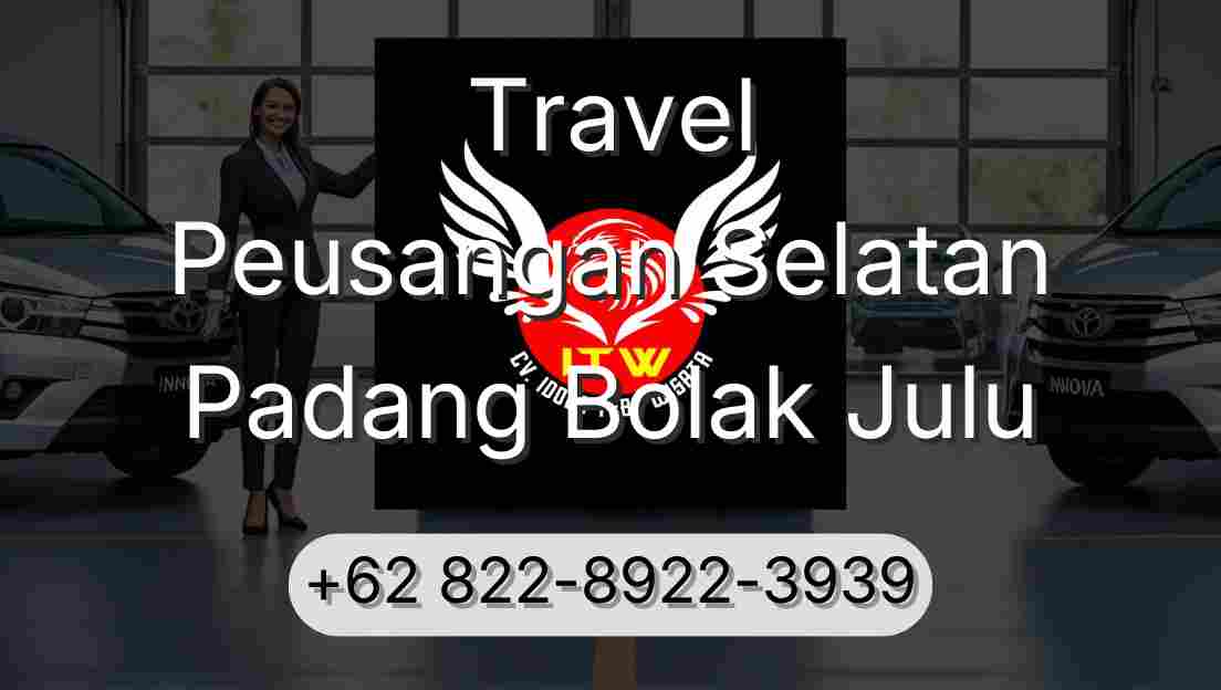 Travel Peusangan Selatan Padang Bolak Julu
