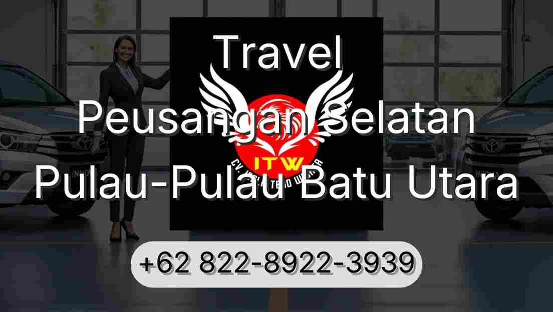 Travel Peusangan Selatan Pulau-Pulau Batu Utara