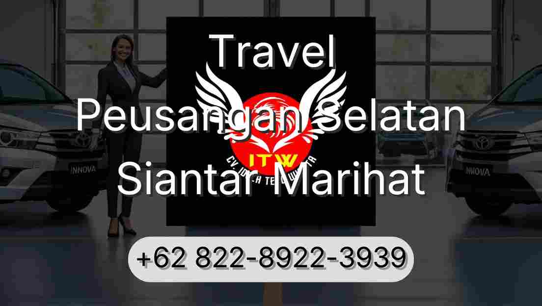 Travel Peusangan Selatan Siantar Marihat