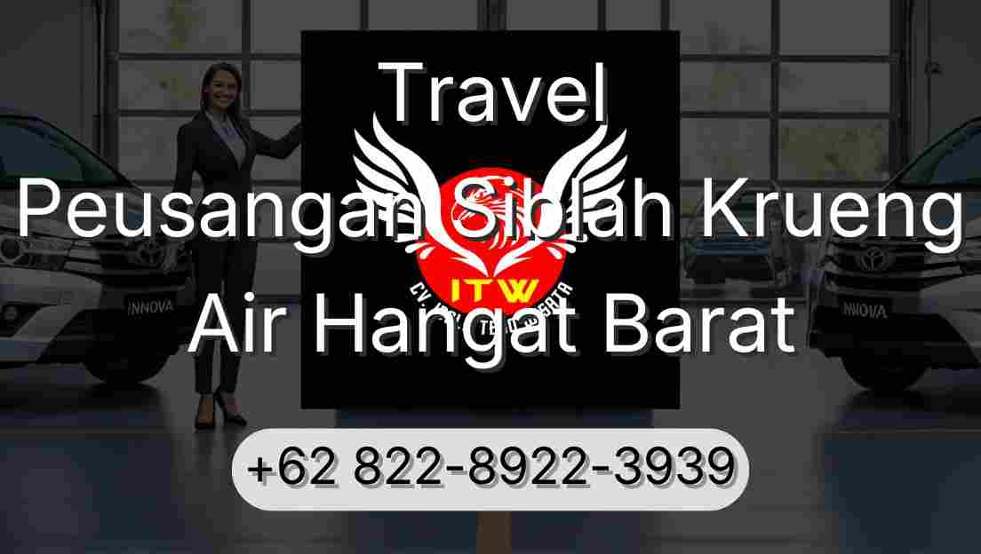 Travel Peusangan Siblah Krueng Air Hangat Barat