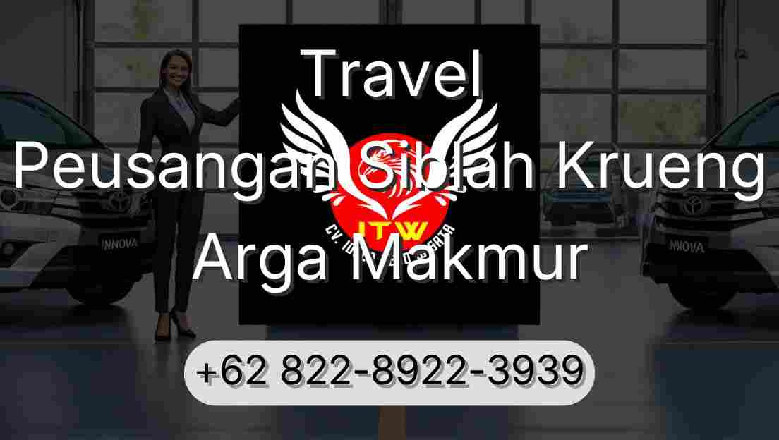 Travel Peusangan Siblah Krueng Arga Makmur