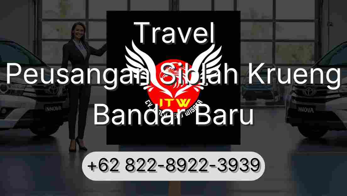 Travel Peusangan Siblah Krueng Bandar Baru