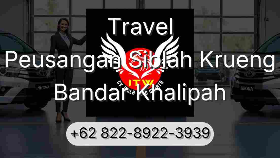 Travel Peusangan Siblah Krueng Bandar Khalipah