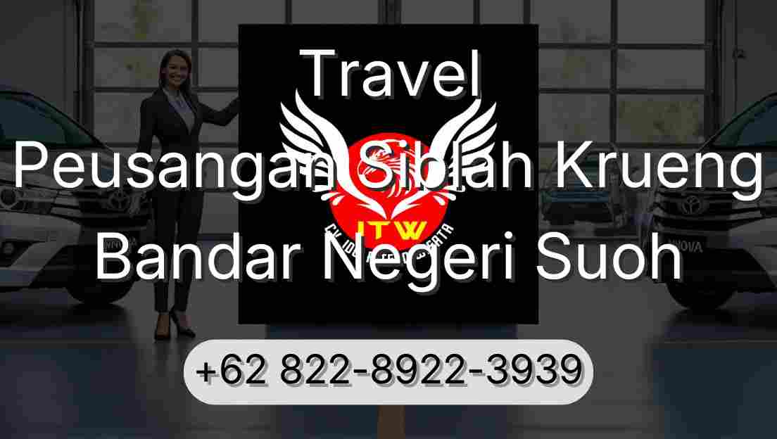Travel Peusangan Siblah Krueng Bandar Negeri Suoh