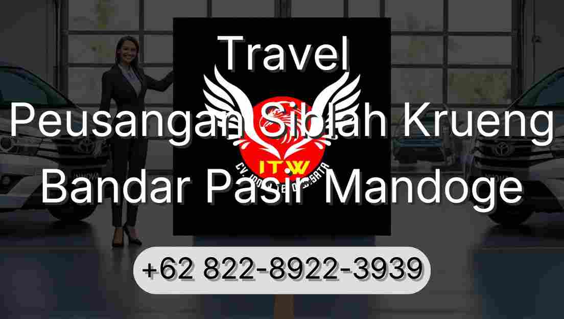 Travel Peusangan Siblah Krueng Bandar Pasir Mandoge