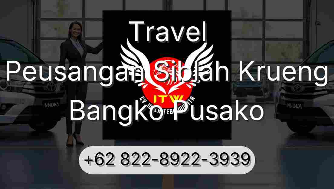 Travel Peusangan Siblah Krueng Bangko Pusako