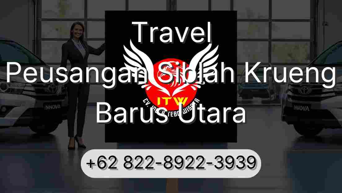 Travel Peusangan Siblah Krueng Barus Utara