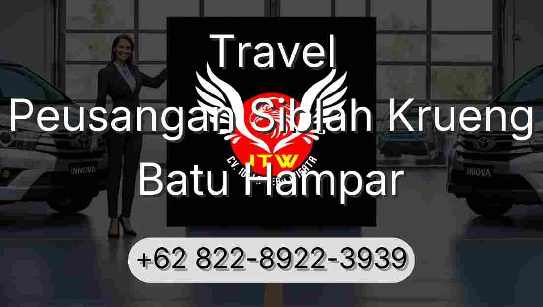 Travel Peusangan Siblah Krueng Batu Hampar