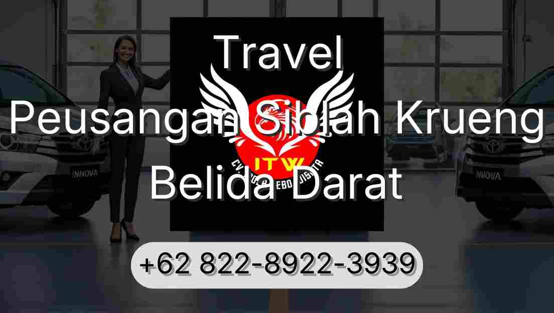 Travel Peusangan Siblah Krueng Belida Darat