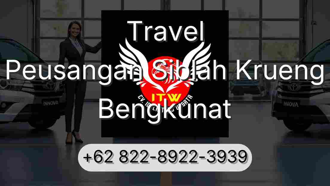 Travel Peusangan Siblah Krueng Bengkunat