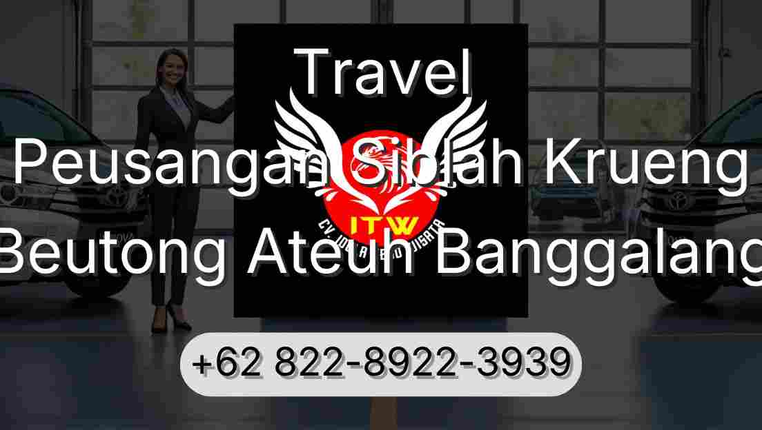 Travel Peusangan Siblah Krueng Beutong Ateuh Banggalang