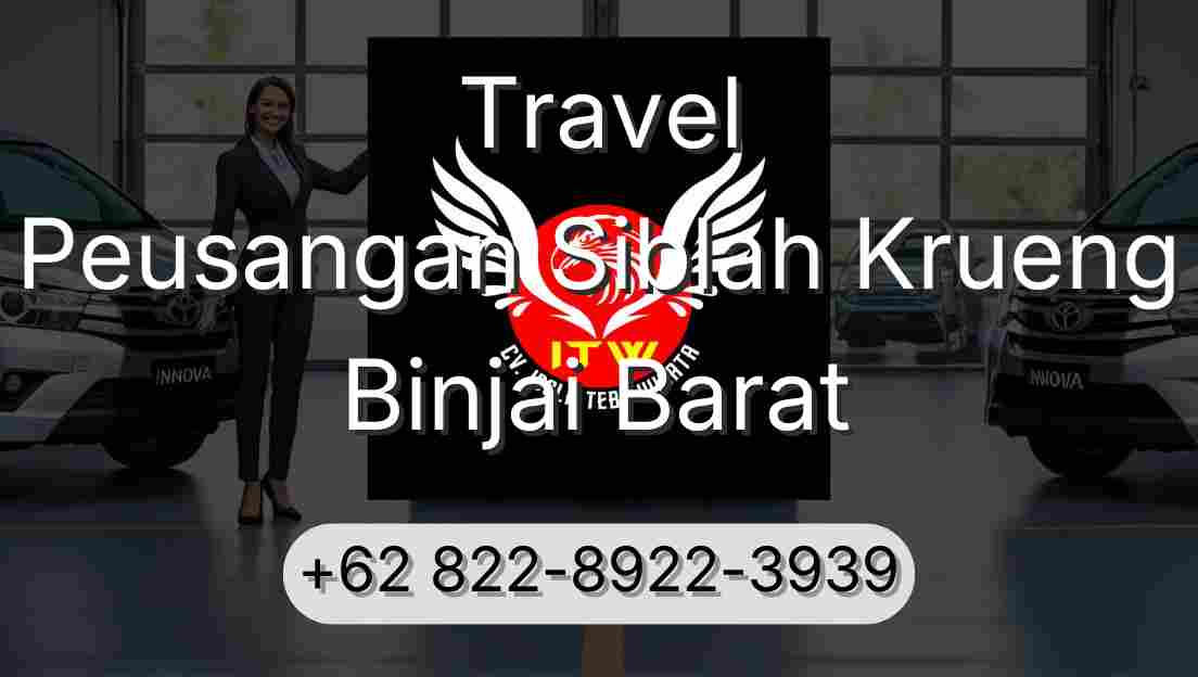 Travel Peusangan Siblah Krueng Binjai Barat