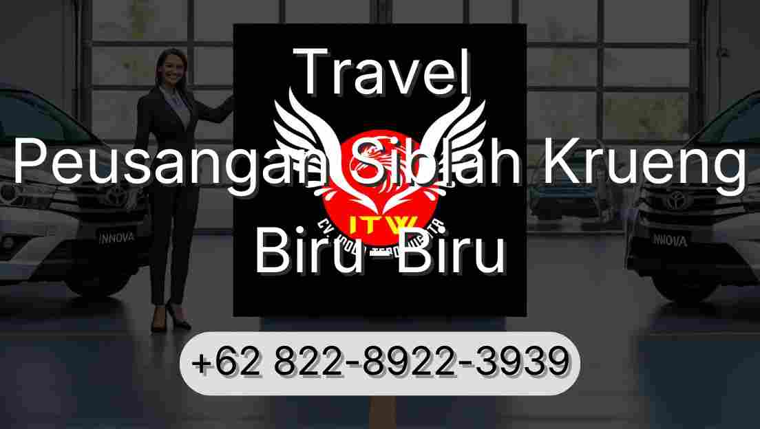 Travel Peusangan Siblah Krueng Biru-Biru