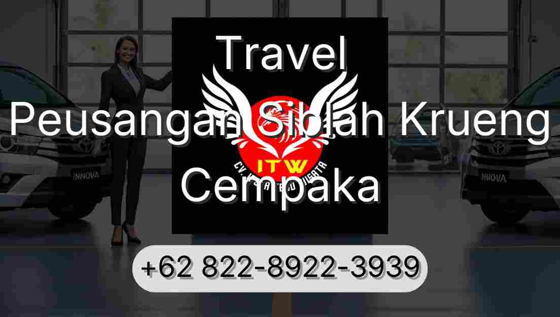 Travel Peusangan Siblah Krueng Cempaka