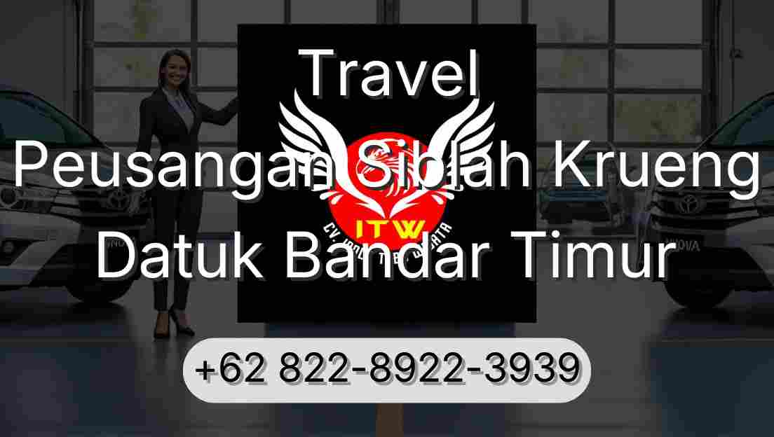 Travel Peusangan Siblah Krueng Datuk Bandar Timur