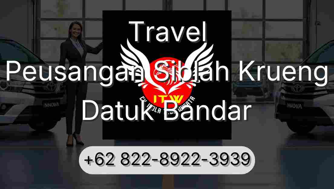 Travel Peusangan Siblah Krueng Datuk Bandar