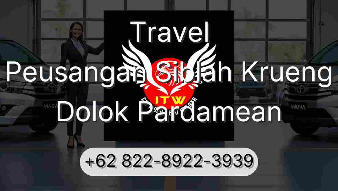 Travel Peusangan Siblah Krueng Dolok Pardamean