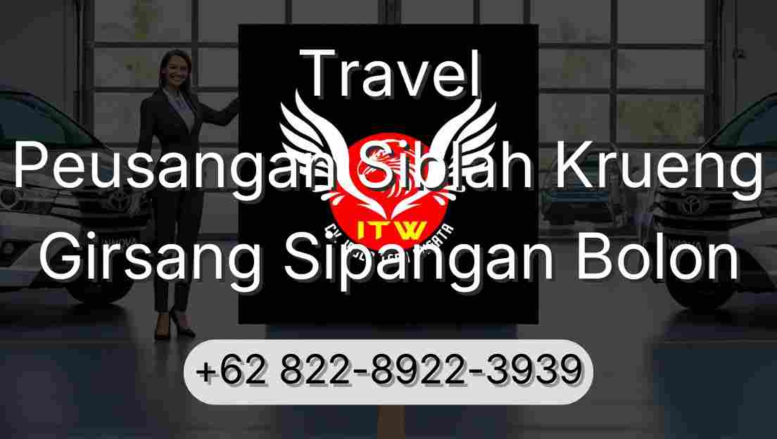 Travel Peusangan Siblah Krueng Girsang Sipangan Bolon