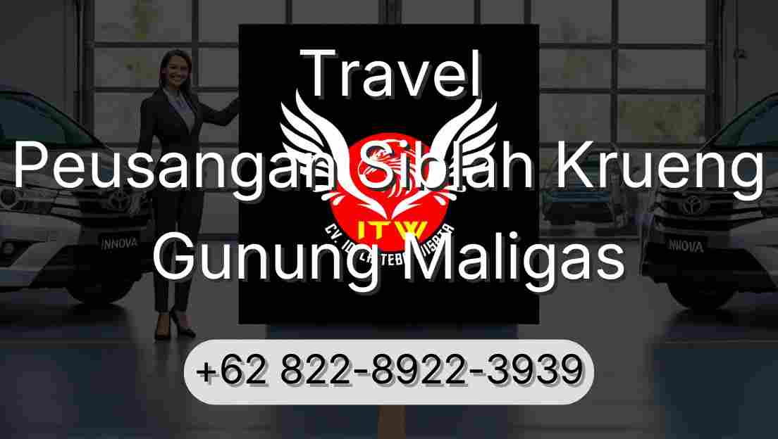 Travel Peusangan Siblah Krueng Gunung Maligas