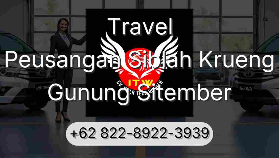 Travel Peusangan Siblah Krueng Gunung Sitember