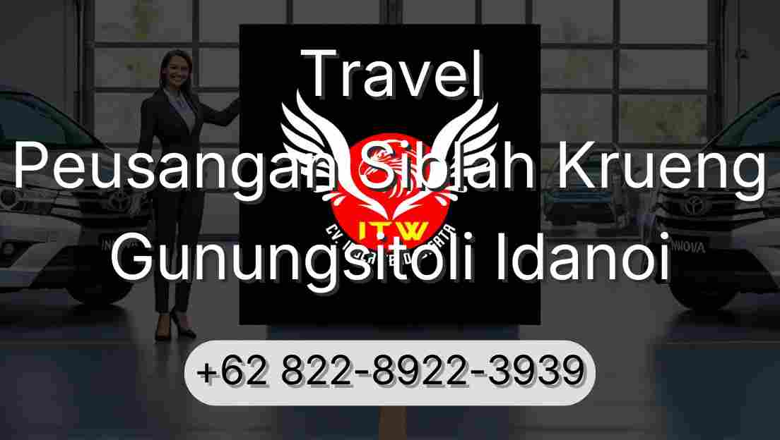 Travel Peusangan Siblah Krueng Gunungsitoli Idanoi