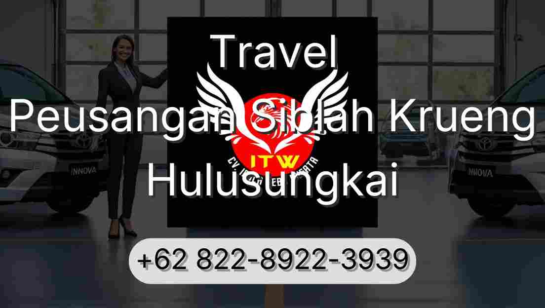 Travel Peusangan Siblah Krueng Hulusungkai
