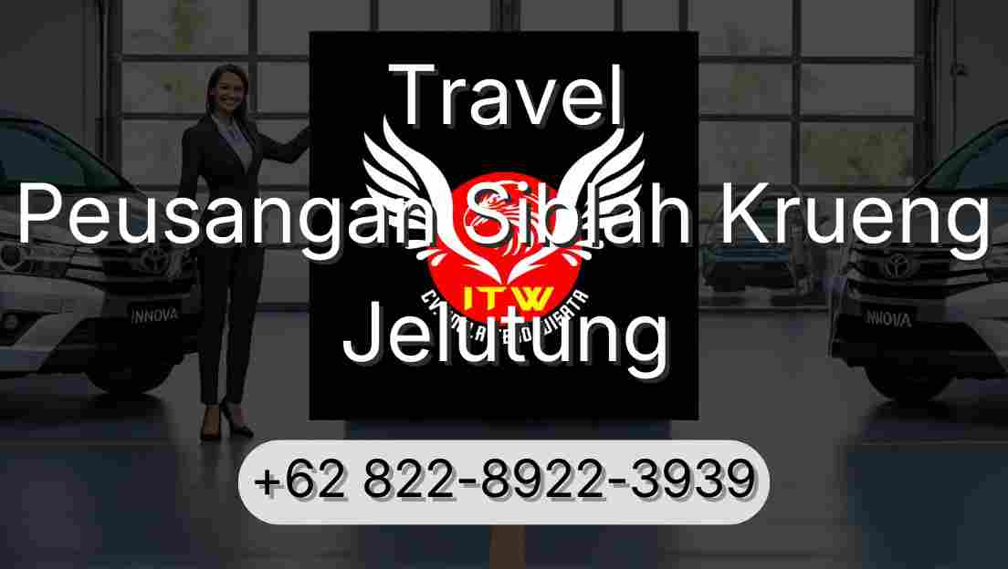 Travel Peusangan Siblah Krueng Jelutung