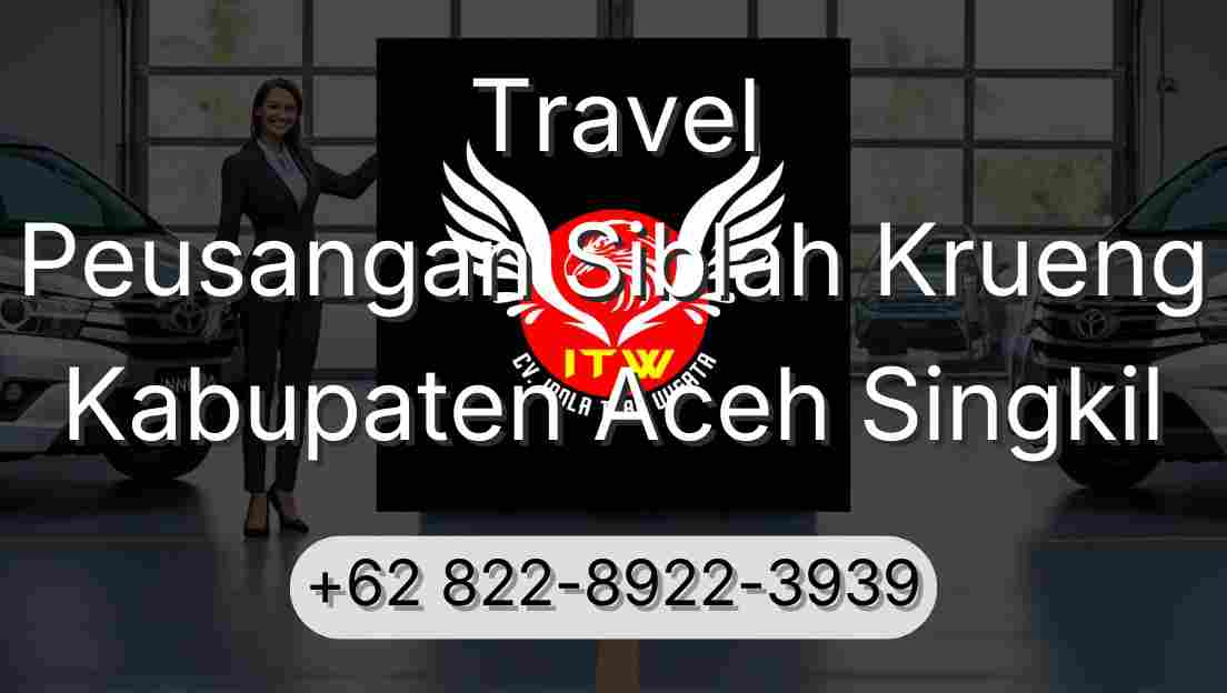 Travel Peusangan Siblah Krueng Kabupaten Aceh Singkil