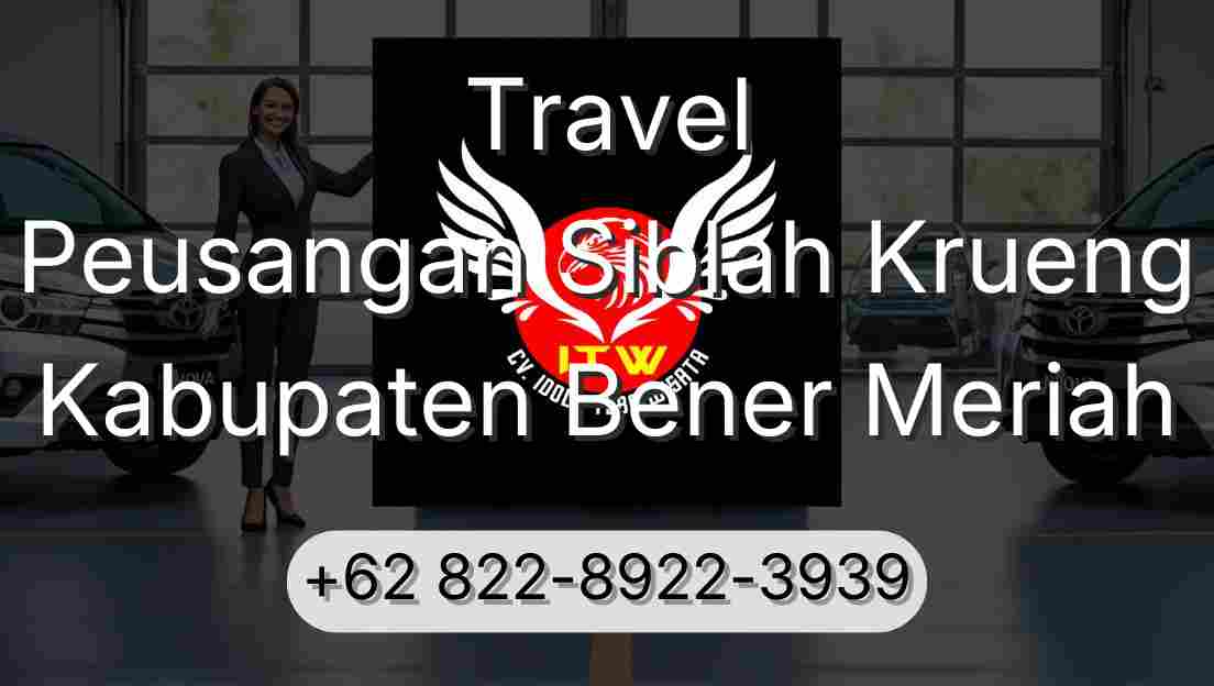 Travel Peusangan Siblah Krueng Kabupaten Bener Meriah