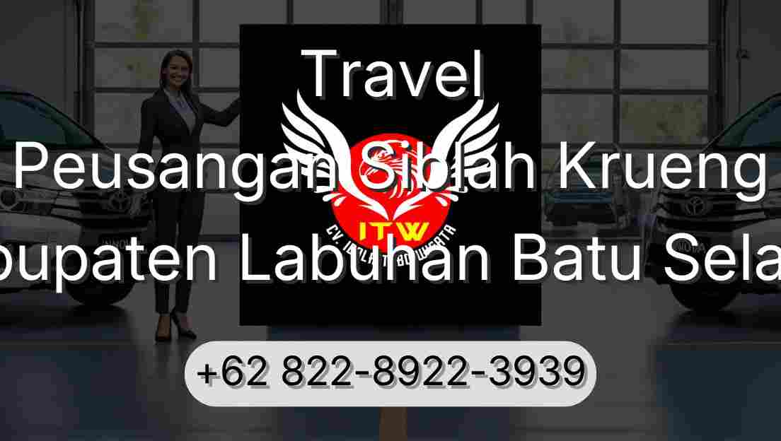 Travel Peusangan Siblah Krueng Kabupaten Labuhan Batu Selatan