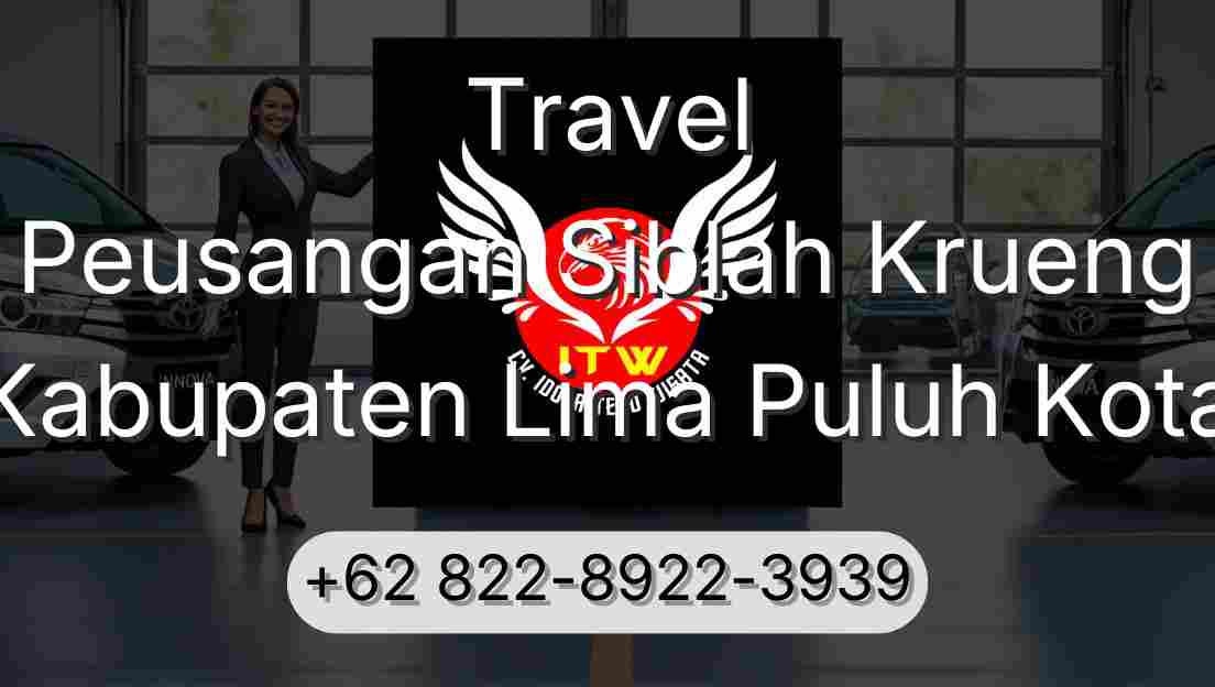 Travel Peusangan Siblah Krueng Kabupaten Lima Puluh Kota