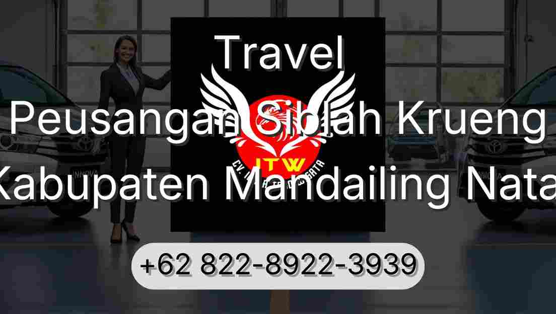 Travel Peusangan Siblah Krueng Kabupaten Mandailing Natal