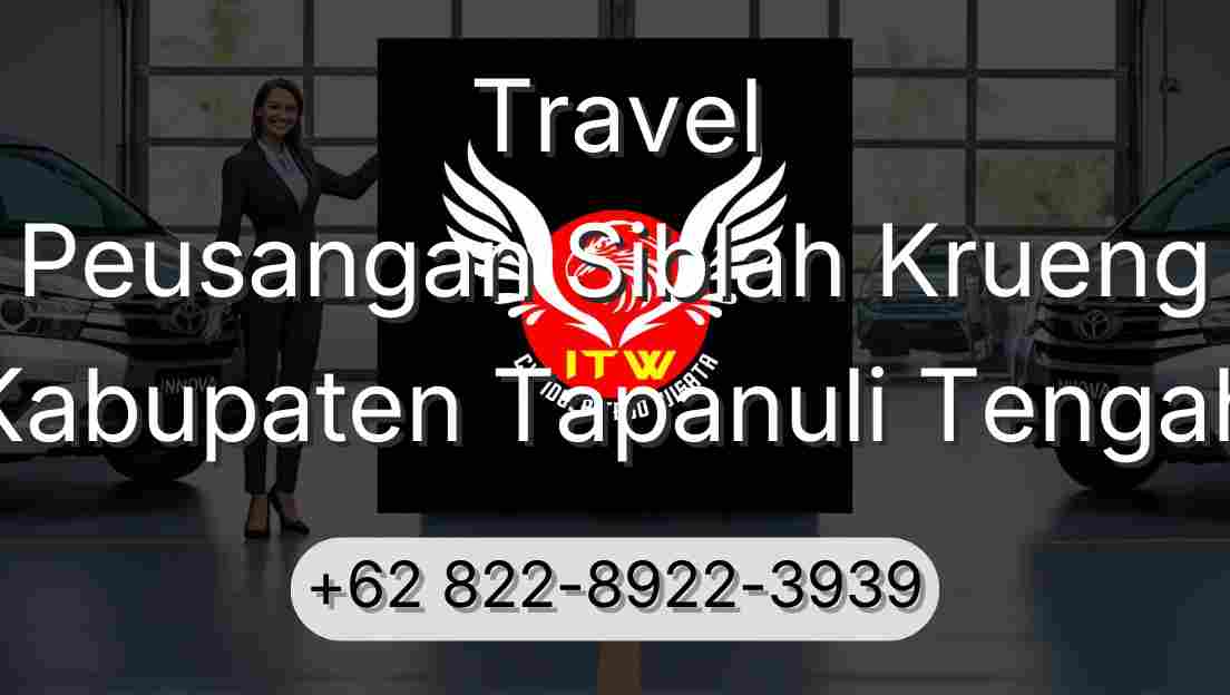 Travel Peusangan Siblah Krueng Kabupaten Tapanuli Tengah